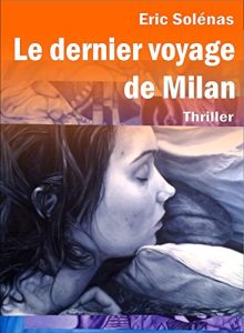 Baixar Le dernier voyage de Milan (French Edition) pdf, epub, eBook