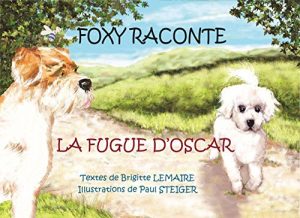 Baixar LA FUGUE D’OSCAR (FOXY RACONTE) (French Edition) pdf, epub, eBook