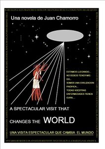 Baixar UNA VISITA ESPECTACULAR QUE CAMBIA EL MUNDO: ESTAMOS LLEGANDO, NO TENGAIS MIEDO, TODAS VUESTRAS ENFERMEDADES TIENEN CURA (Spanish Edition) pdf, epub, eBook