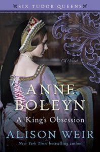 Baixar Anne Boleyn, A King’s Obsession: A Novel (Six Tudor Queens) pdf, epub, eBook