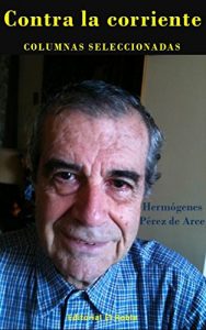 Baixar Contra la corriente:Columnas seleccionadas pdf, epub, eBook