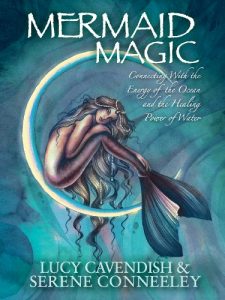 Baixar Mermaid Magic: Connecting With the Energy of the Ocean and the Healing Power of Water (English Edition) pdf, epub, eBook