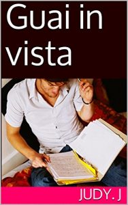 Baixar Guai in vista (Italian Edition) pdf, epub, eBook