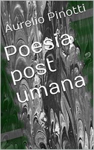 Baixar Poesia post umana (Italian Edition) pdf, epub, eBook