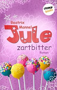 Baixar Jule – Band 4: Zartbitter pdf, epub, eBook