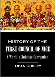 Baixar History of the First Council of Nice: A World’s Christian Convention, A.D. 325 ; with a Life of Constantine (1880) (English Edition) pdf, epub, eBook