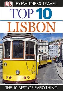 Baixar Top 10 Lisbon (EYEWITNESS TOP 10 TRAVEL GUIDES) pdf, epub, eBook