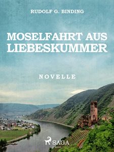 Baixar Moselfahrt aus Liebeskummer pdf, epub, eBook