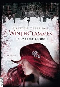 Baixar The Darkest London – Winterflammen (Darkest-London-Reihe 3) (German Edition) pdf, epub, eBook