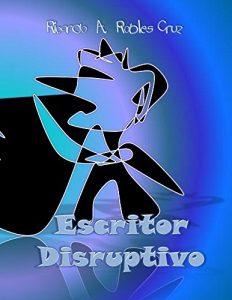 Baixar Escritor disruptivo (Spanish Edition) pdf, epub, eBook