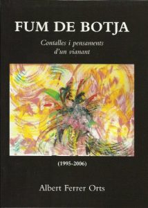 Baixar FUM DE BOTJA. CONTALLES I PENSAMENTS D’UN VIANANT (Catalan Edition) pdf, epub, eBook