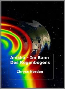 Baixar Anisha – Im Bann des Regenbogens (German Edition) pdf, epub, eBook