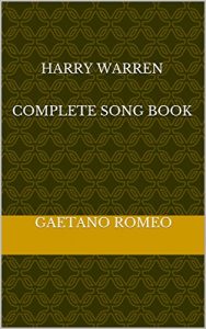 Baixar Harry Warren Complete Song Book (Italian Edition) pdf, epub, eBook