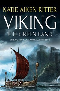 Baixar VIKING: THE GREEN LAND: An Epic Novel of Norse Adventure (English Edition) pdf, epub, eBook