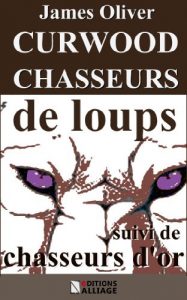Baixar Chasseurs de loups: Chasseurs d’or (French Edition) pdf, epub, eBook