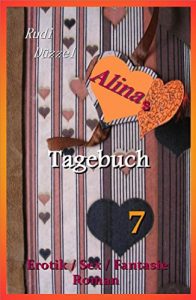 Baixar Alinas Tagebuch 7 (German Edition) pdf, epub, eBook