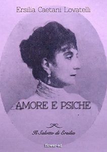 Baixar Amore e Psiche (Il Salotto di Ersilia Vol. 3) (Italian Edition) pdf, epub, eBook