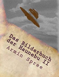 Baixar Das Bilderbuch der Haunebu II (German Edition) pdf, epub, eBook