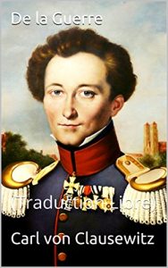Baixar De la Guerre: (Traduction Libre) (French Edition) pdf, epub, eBook