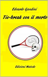 Baixar Tie-break con il morto (Italian Edition) pdf, epub, eBook