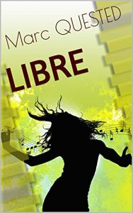 Baixar LIBRE (French Edition) pdf, epub, eBook