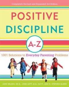 Baixar Positive Discipline A-Z: 1001 Solutions to Everyday Parenting Problems (Positive Discipline Library) pdf, epub, eBook