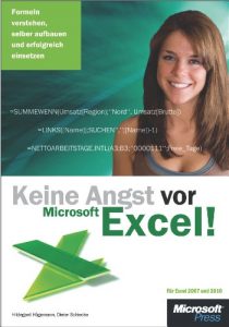Baixar Keine Angst vor Microsoft Excel! Formeln verstehen, selber aufbauen und erfolgreich einsetzen (German Edition) pdf, epub, eBook