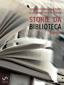 Baixar Storie da musei, archivi e biblioteche – i racconti (4. edizione) pdf, epub, eBook