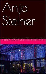 Baixar Anja Steiner (German Edition) pdf, epub, eBook