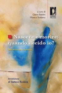 Baixar Nascere e morire: quando decido io? Italia ed Europa a confronto (Studi e saggi) pdf, epub, eBook