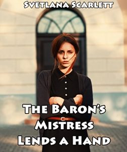 Baixar The Baron’s Mistress Lends a Hand: Disciplining a Bold Little Girl (Naughty Erotic Victorian Menage Romance Tale of Scandals and Submission Fantasies)(First … Smut Fantasy Story) (English Edition) pdf, epub, eBook