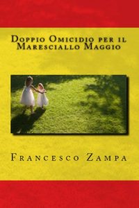 Baixar Doppio Omicidio per il Maresciallo Maggio (I Racconti della Riviera Vol. 1) (Italian Edition) pdf, epub, eBook
