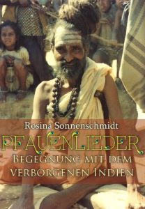 Baixar Pfauenlieder, Begegnung mit dem verborgenen Indien (German Edition) pdf, epub, eBook