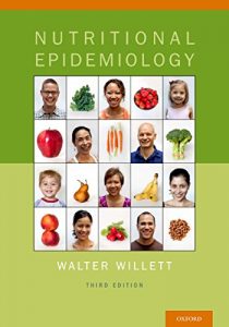 Baixar Nutritional Epidemiology: 40 (Monographs in Epidemiology and Biostatistics) pdf, epub, eBook