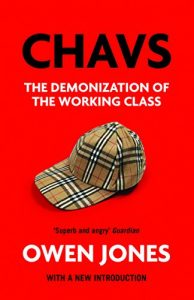 Baixar Chavs: The Demonization of the Working Class pdf, epub, eBook