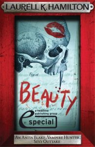 Baixar Beauty (An Anita Blake, Vampire Hunter, Sexy Outtake eSpecial) (Anita Blake Vampire Hunter) pdf, epub, eBook