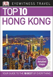 Baixar Top 10 Hong Kong (EYEWITNESS TOP 10 TRAVEL GUIDES) pdf, epub, eBook