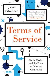 Baixar Terms of Service: Social Media and the Price of Constant Connection pdf, epub, eBook
