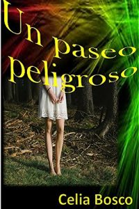 Baixar UN PASEO PELIGROSO (Spanish Edition) pdf, epub, eBook