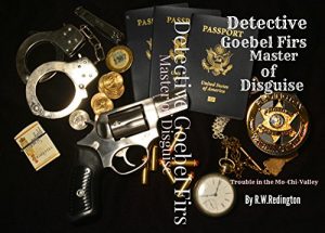 Baixar Detective Goebel Firs-Master of Disguise (English Edition) pdf, epub, eBook