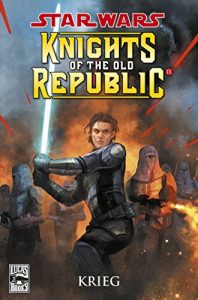 Baixar Star Wars Sonderband 71: Knights of the Old Republic – Krieg (German Edition) pdf, epub, eBook
