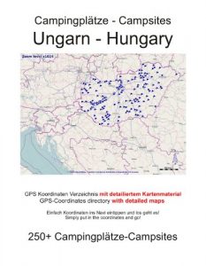Baixar Campingplatz Verzeichnis UNGARN ( mit GPS Daten und DETAILKARTEN) (German Edition) pdf, epub, eBook