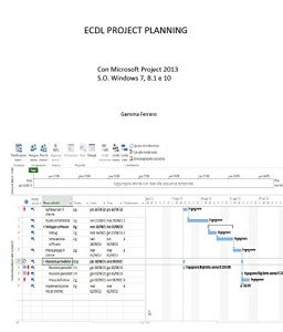 Baixar Ecdl Project Planning: Con Project 2013 su Sistemi Operativi Windows 7, 8.1 e 10 (Italian Edition) pdf, epub, eBook