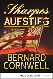 Baixar Sharpes Aufstieg (Sharpe-Serie 6) (German Edition) pdf, epub, eBook