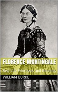Baixar Florence Nightingale: Real Life Princesses and Heroines (Traditional History for Children Book 13) (English Edition) pdf, epub, eBook