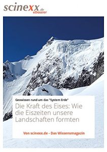 Baixar Die Kraft des Eises: Wie die Eiszeiten unsere Landschaften formten (German Edition) pdf, epub, eBook
