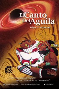 Baixar El Canto del Aguila (Spanish Edition) pdf, epub, eBook