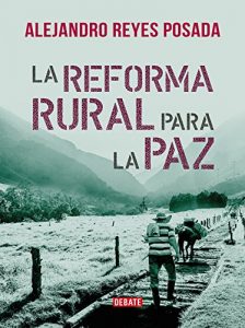 Baixar La reforma rural para la paz pdf, epub, eBook