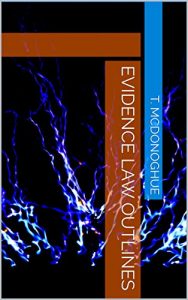 Baixar Evidence Law Outlines (English Edition) pdf, epub, eBook