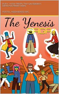 Baixar THE YENESIS: Las aventuras de Adolfin. (Spanish Edition) pdf, epub, eBook